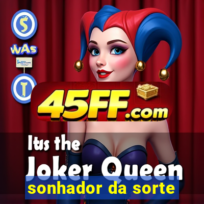 sonhador da sorte